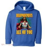 Disappointments Sarcastic All Of You Christian Jesus  Toddler Hoodie thumb 0