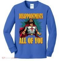 Disappointments Sarcastic All Of You Christian Jesus  Kids Long Sleeve Shirt thumb 0