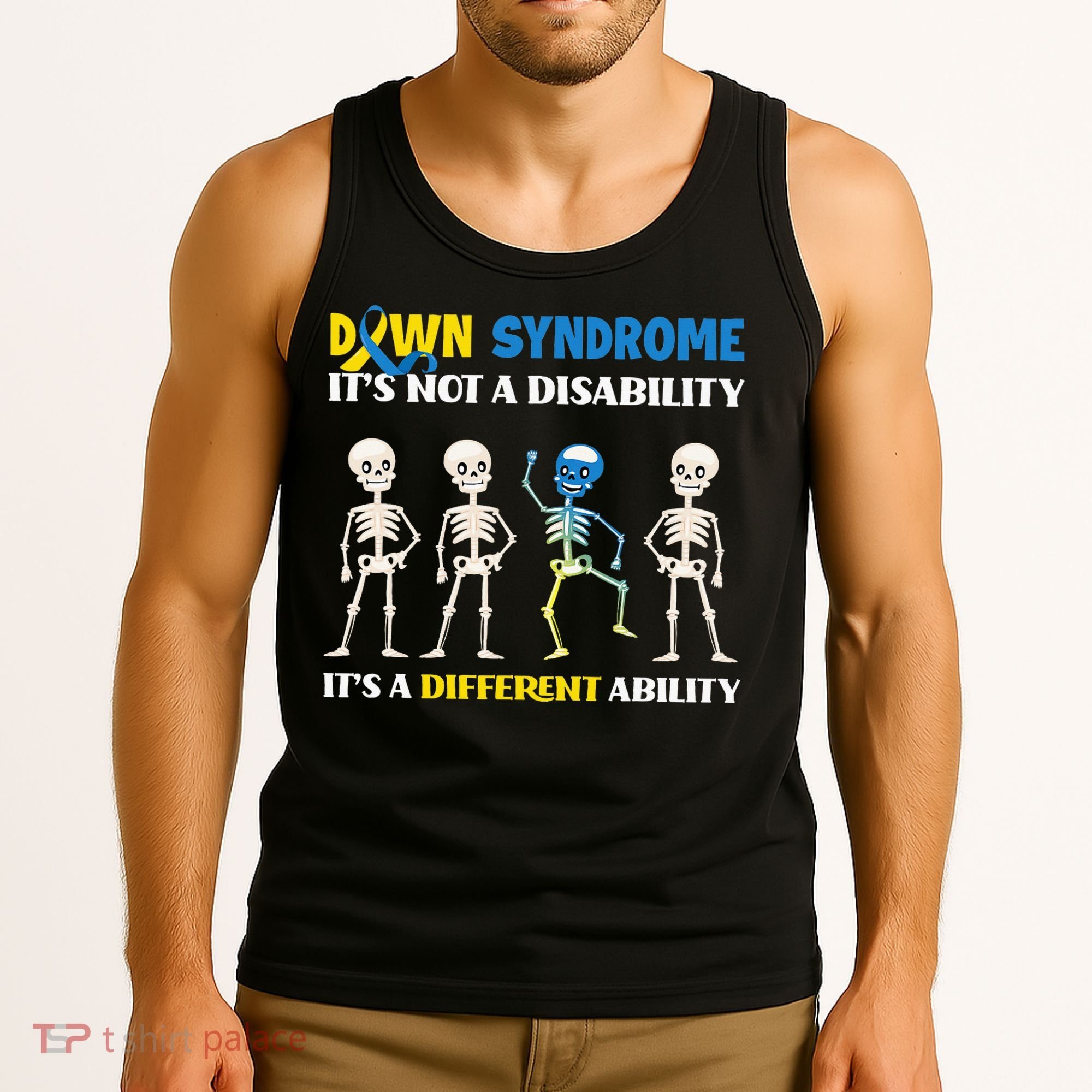 Down Syndrome Awareness Day Month & Gifts  Tank Top