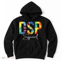 DSP Squad Appreciation Day Tie Dye For Women For Work Hoodie thumb 0