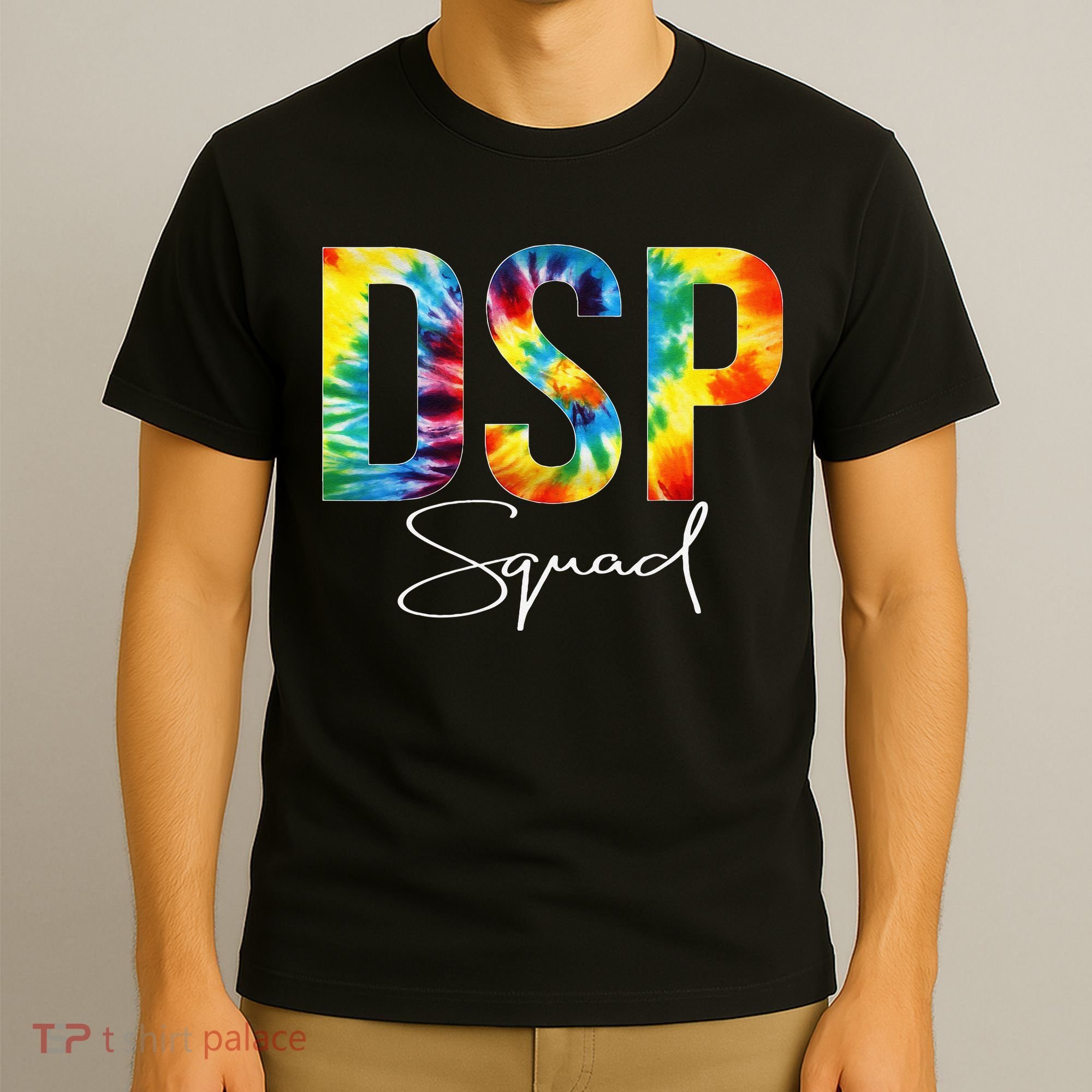 DSP Squad Appreciation Day Tie Dye For Women For Work T-Shirt