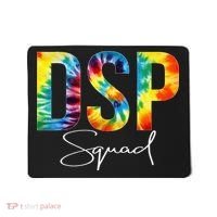 DSP Squad Appreciation Day Tie Dye For Women For Work Mousepad thumb 0