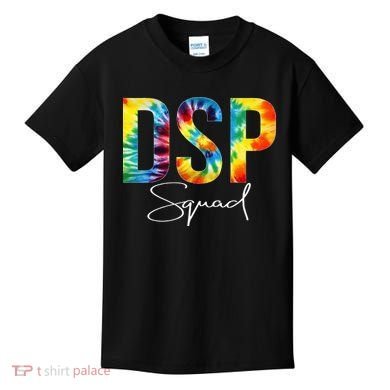 DSP Squad Appreciation Day Tie Dye For Women For Work Kids T-Shirt