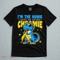 Down Syndrome Awareness Im The Homie With An Extra Chromie T-Shirt thumb 5