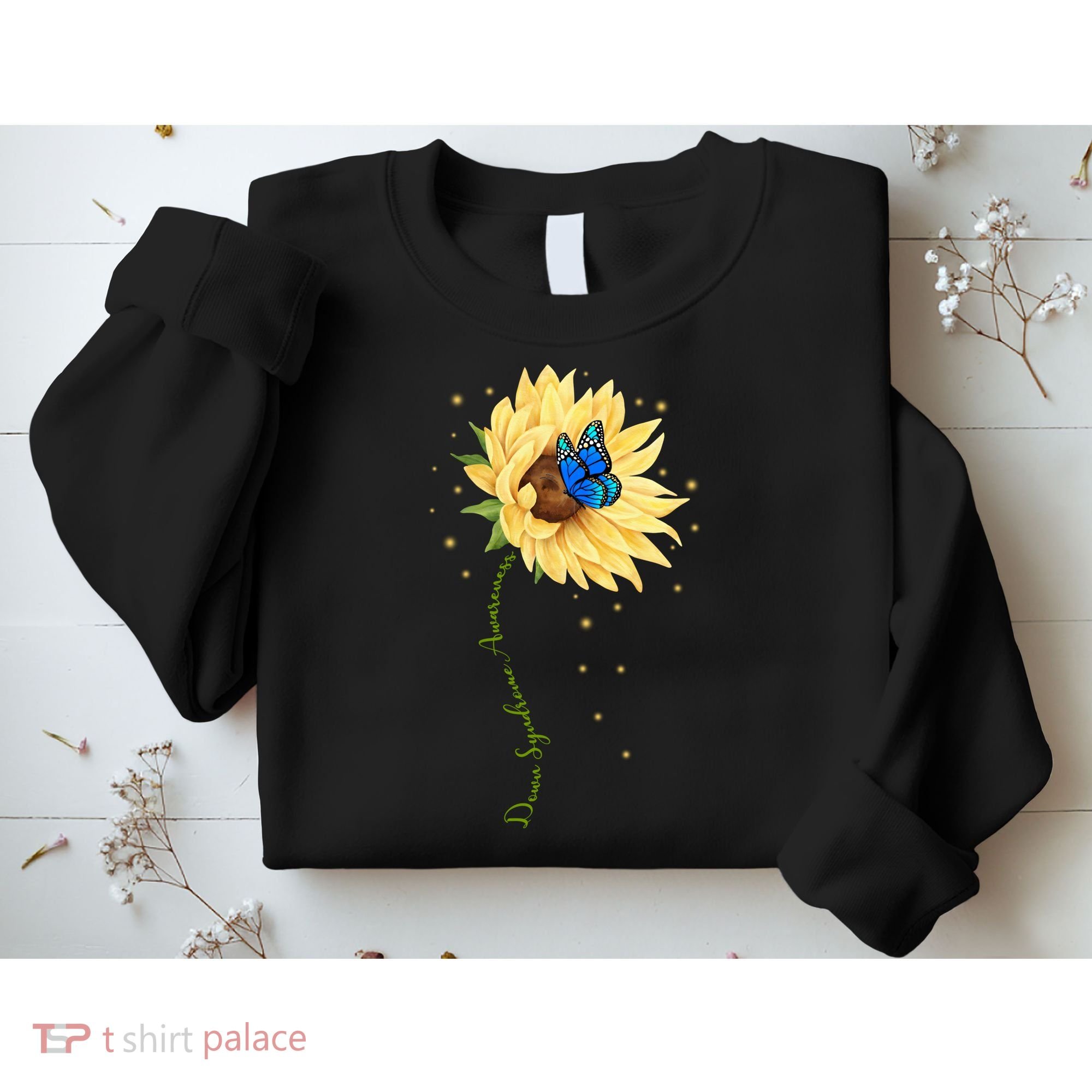 Down Syndrome Awareness Sunflower Butterfly Sweatshirt