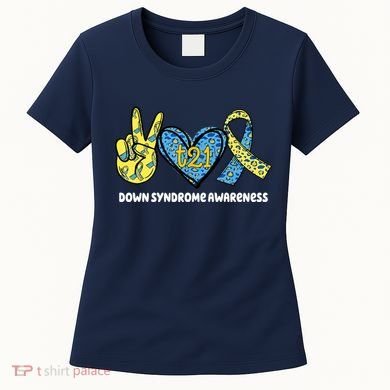 Down Syndrome Awareness T21 Peace Love Ribbon Women's T-Shirt
