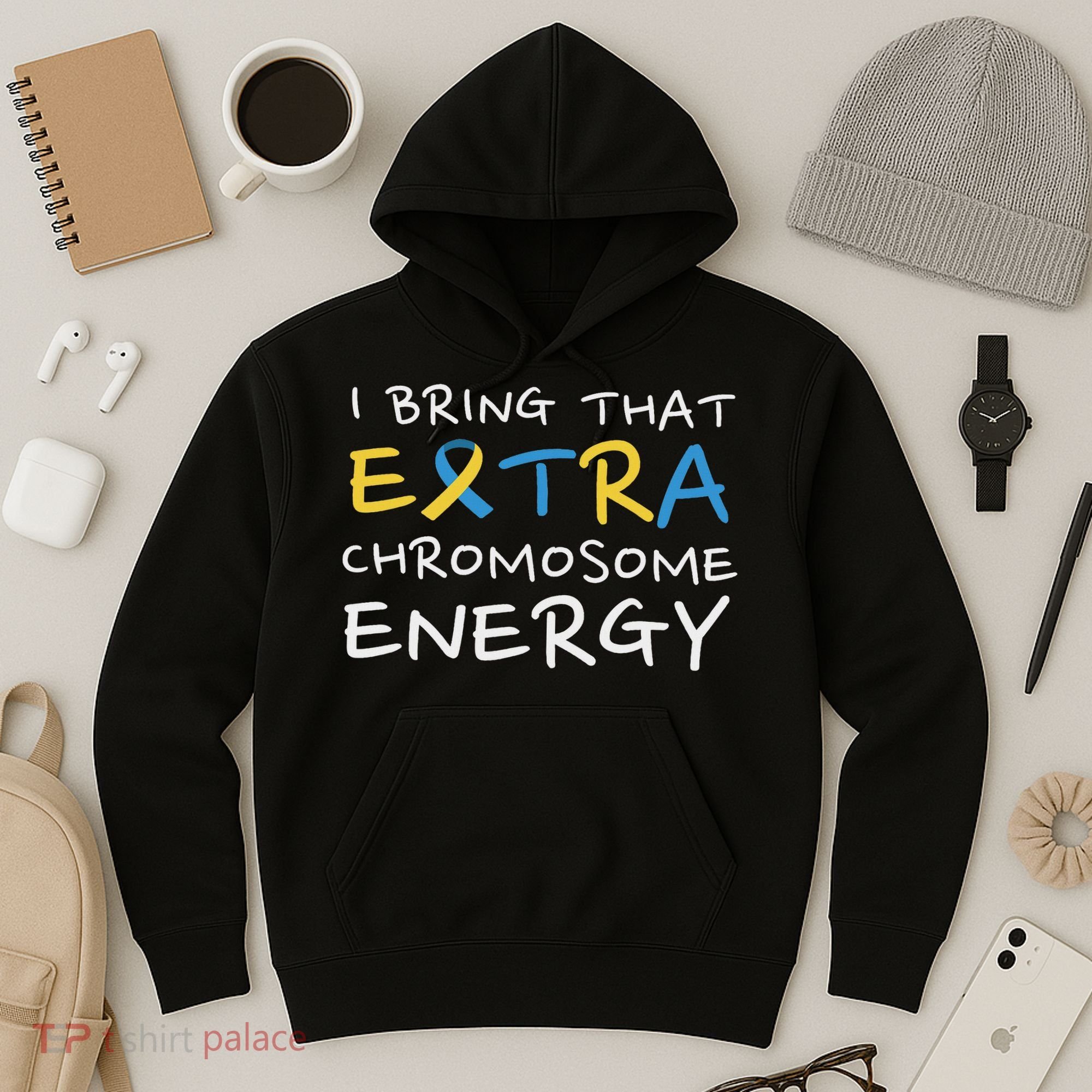 Down Syndrome Awareness Extra Chromosome Hoodie