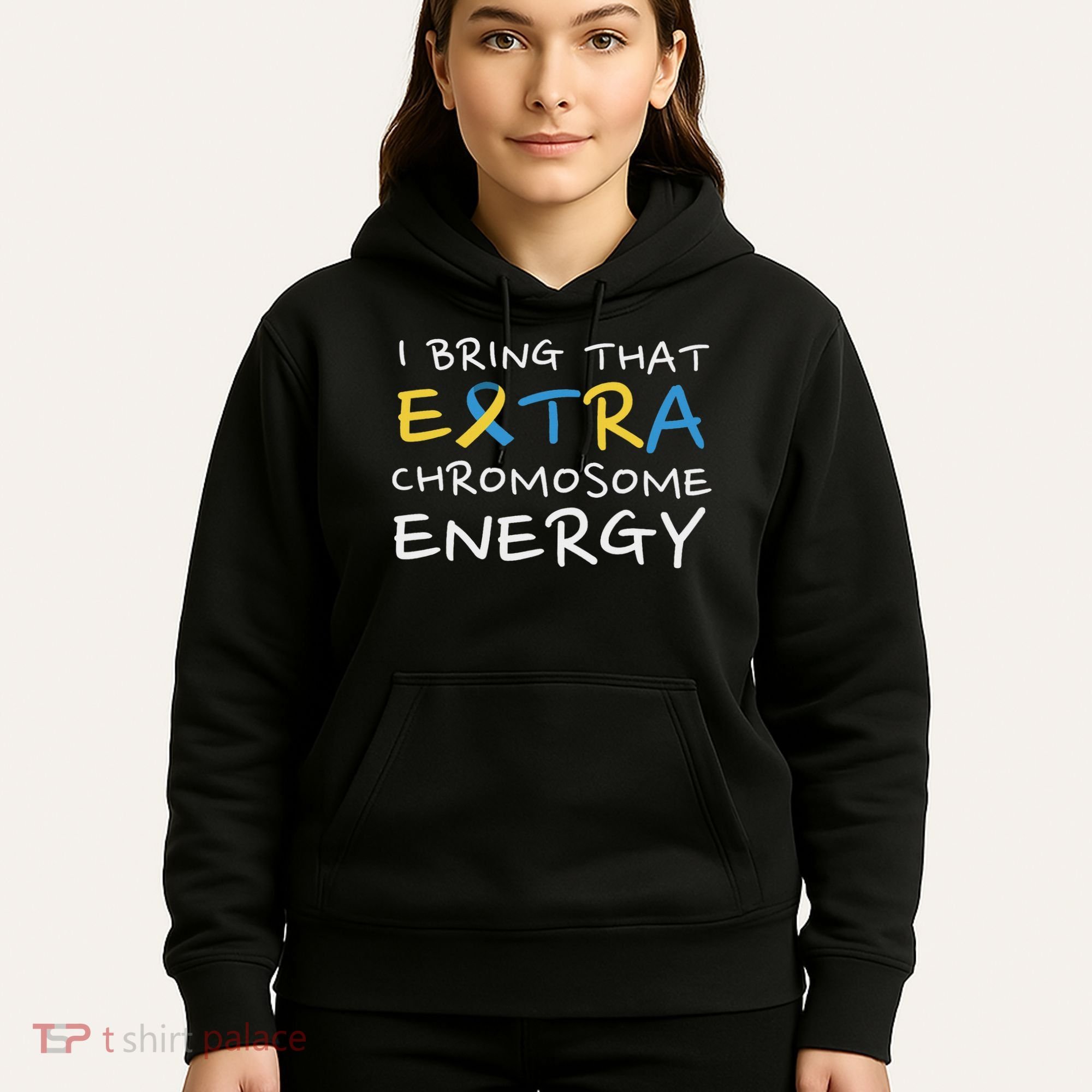 Down Syndrome Awareness Extra Chromosome Hoodie