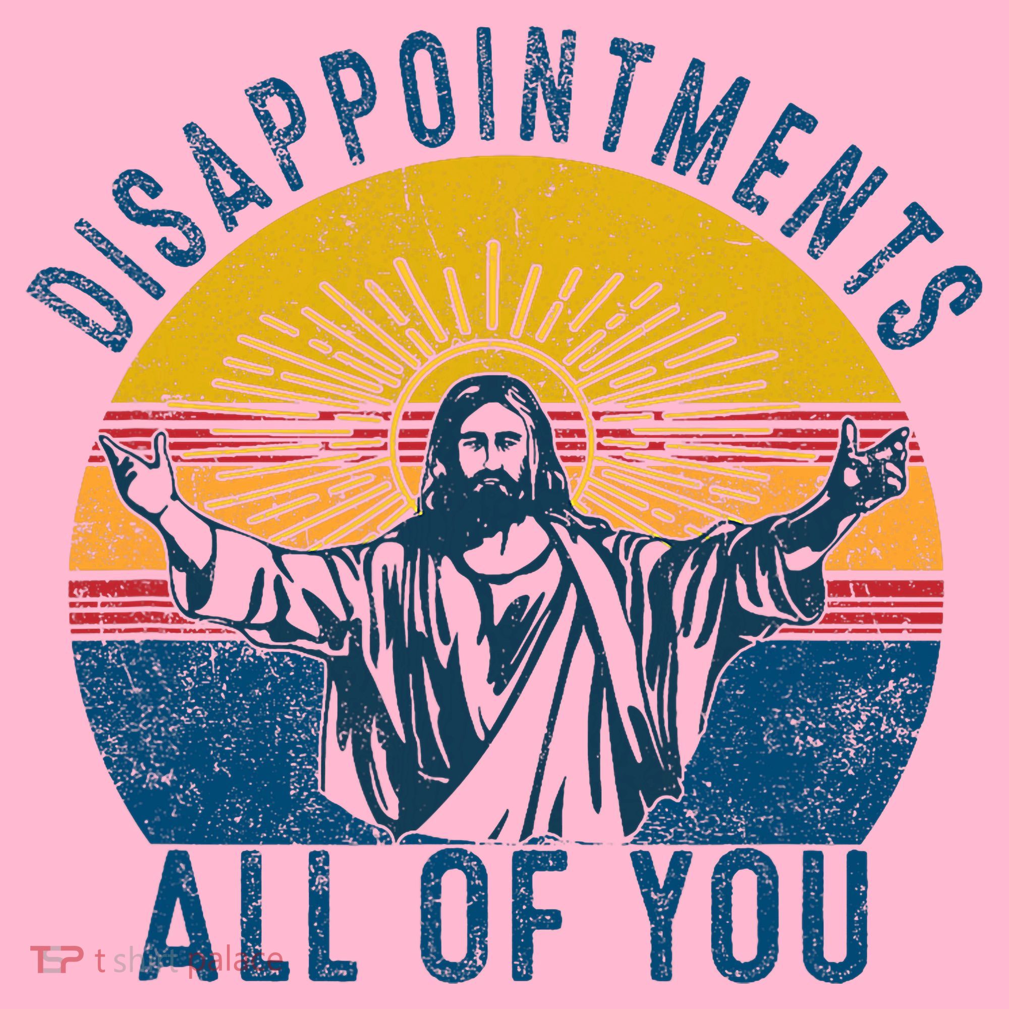Disappointments Sarcastic All Of You Christian Jesus Funny  Coaster