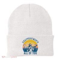 Disappointments Sarcastic All Of You Christian Jesus Funny  Beanie thumb 0