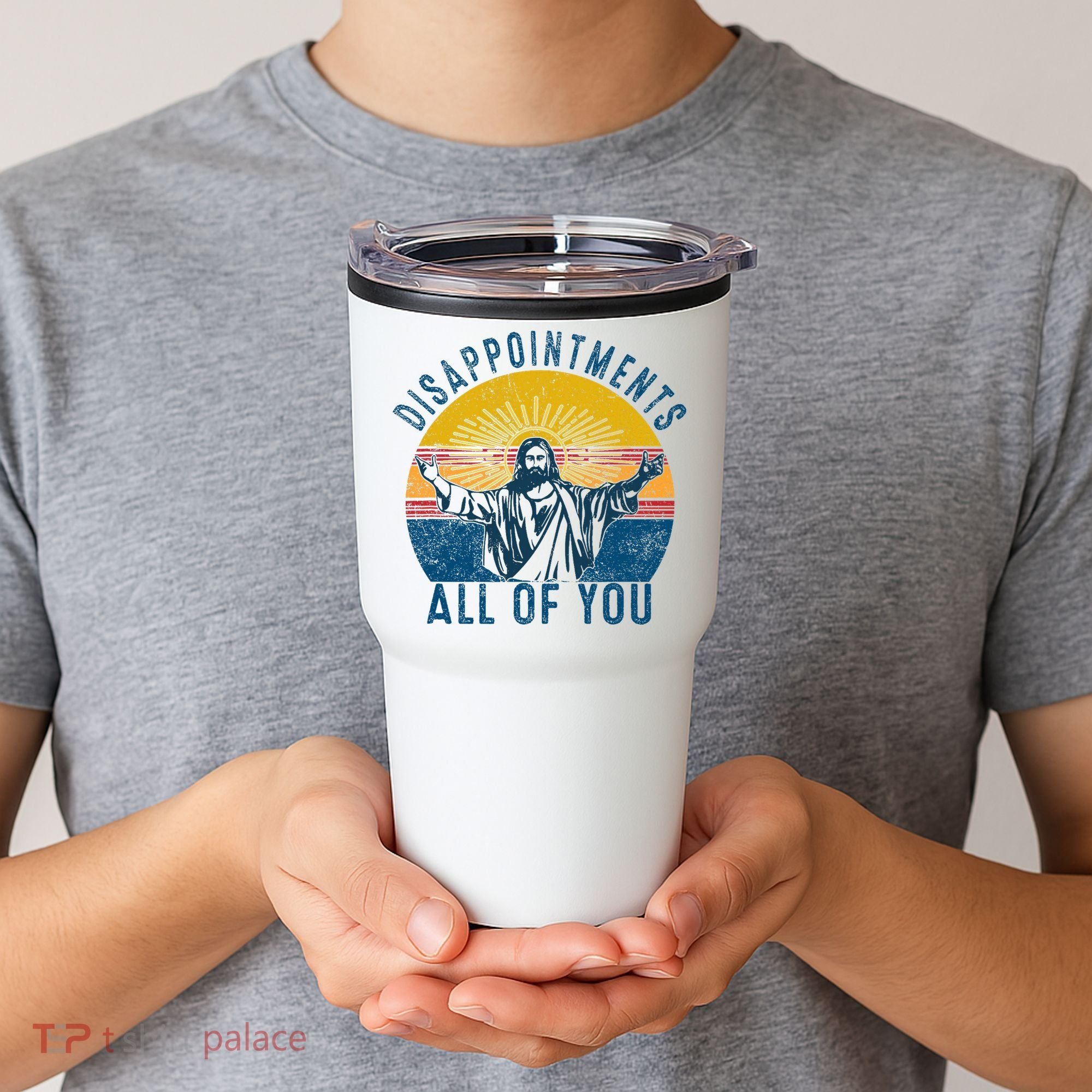Disappointments Sarcastic All Of You Christian Jesus Funny  Tumbler