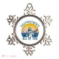 Disappointments Sarcastic All Of You Christian Jesus Funny  Ornament thumb 0