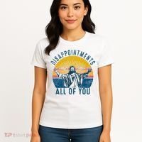 Disappointments Sarcastic All Of You Christian Jesus Funny  Women's T-Shirt thumb 4