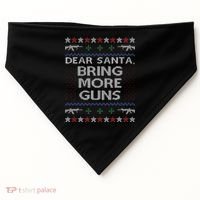 Dear Santa Bring More Guns Ugly Christmas Sweater Funny Gun USA-Made Doggie Bandana thumb 0