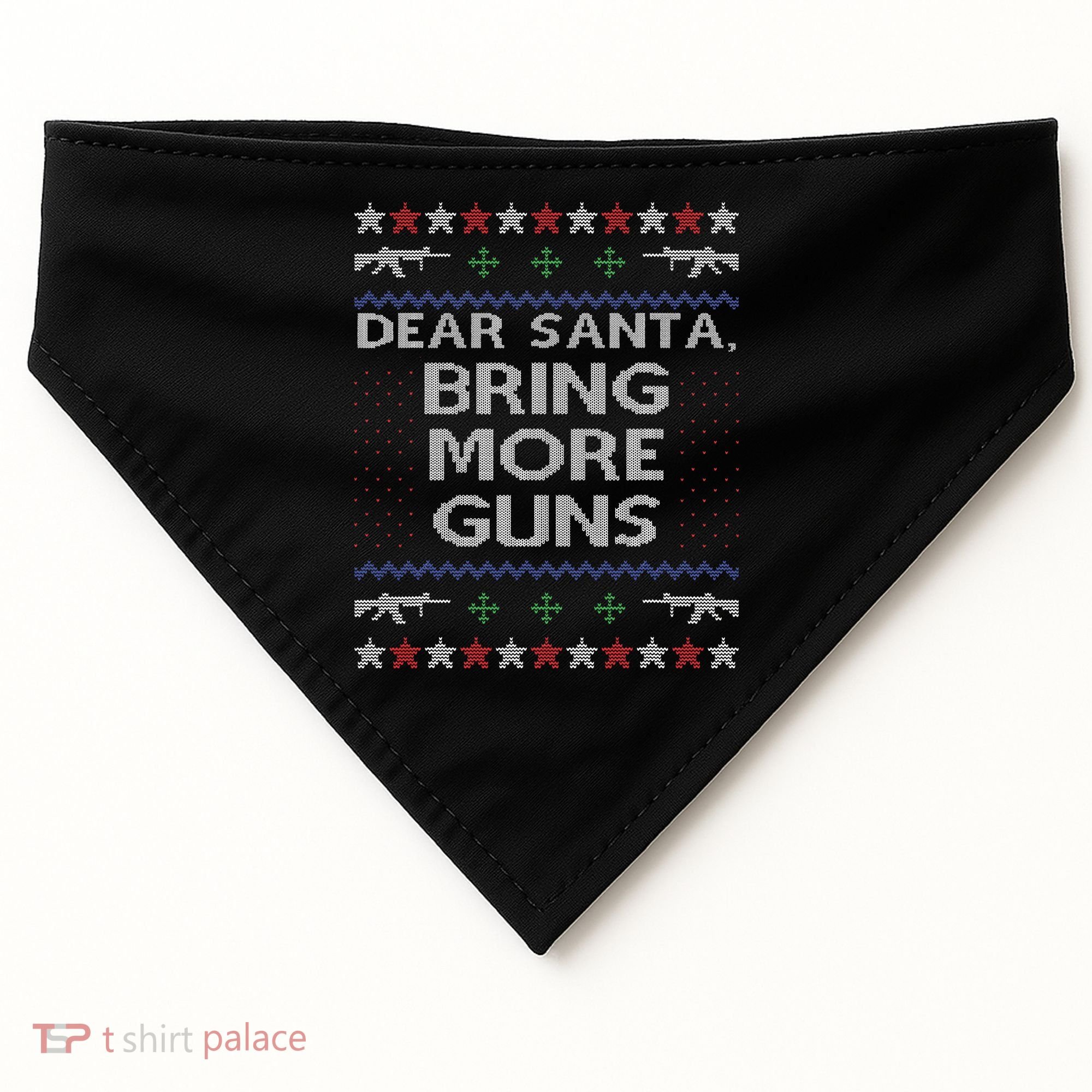 Dear Santa Bring More Guns Ugly Christmas Sweater Funny Gun USA-Made Doggie Bandana