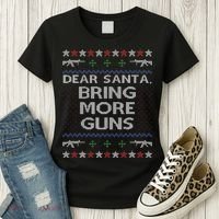 Dear Santa Bring More Guns Ugly Christmas Sweater Funny Gun Women's T-Shirt thumb 3