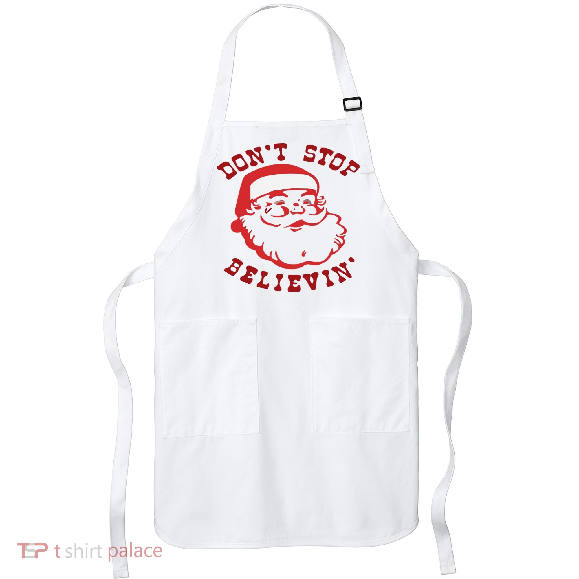 Don't Stop Believin Santa Christmas Gift Apron