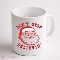 Don't Stop Believin Santa Christmas Gift Coffee Mug thumb 1
