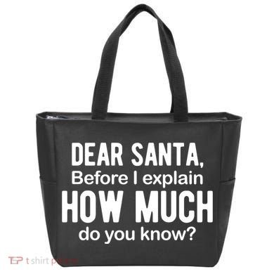 Dear Santa Before I Explain How Much Do You Know Funny Christmas Tote Bag