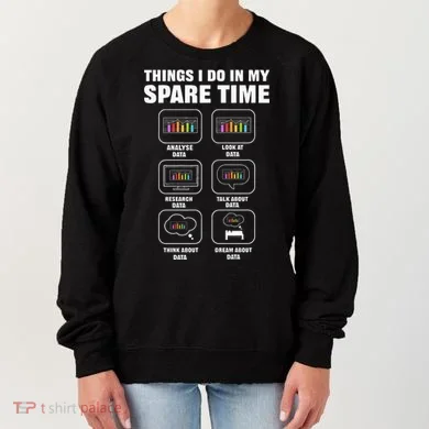 Data Science. Big Data Analytics. For Data Scientists Women's Sweatshirt