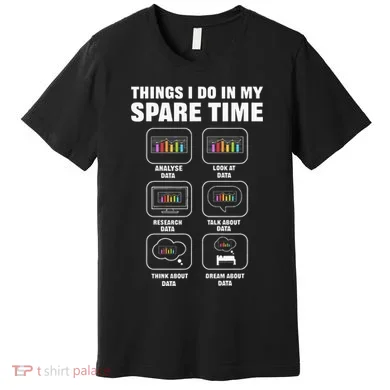 Data Science. Big Data Analytics. For Data Scientists Premium T-Shirt
