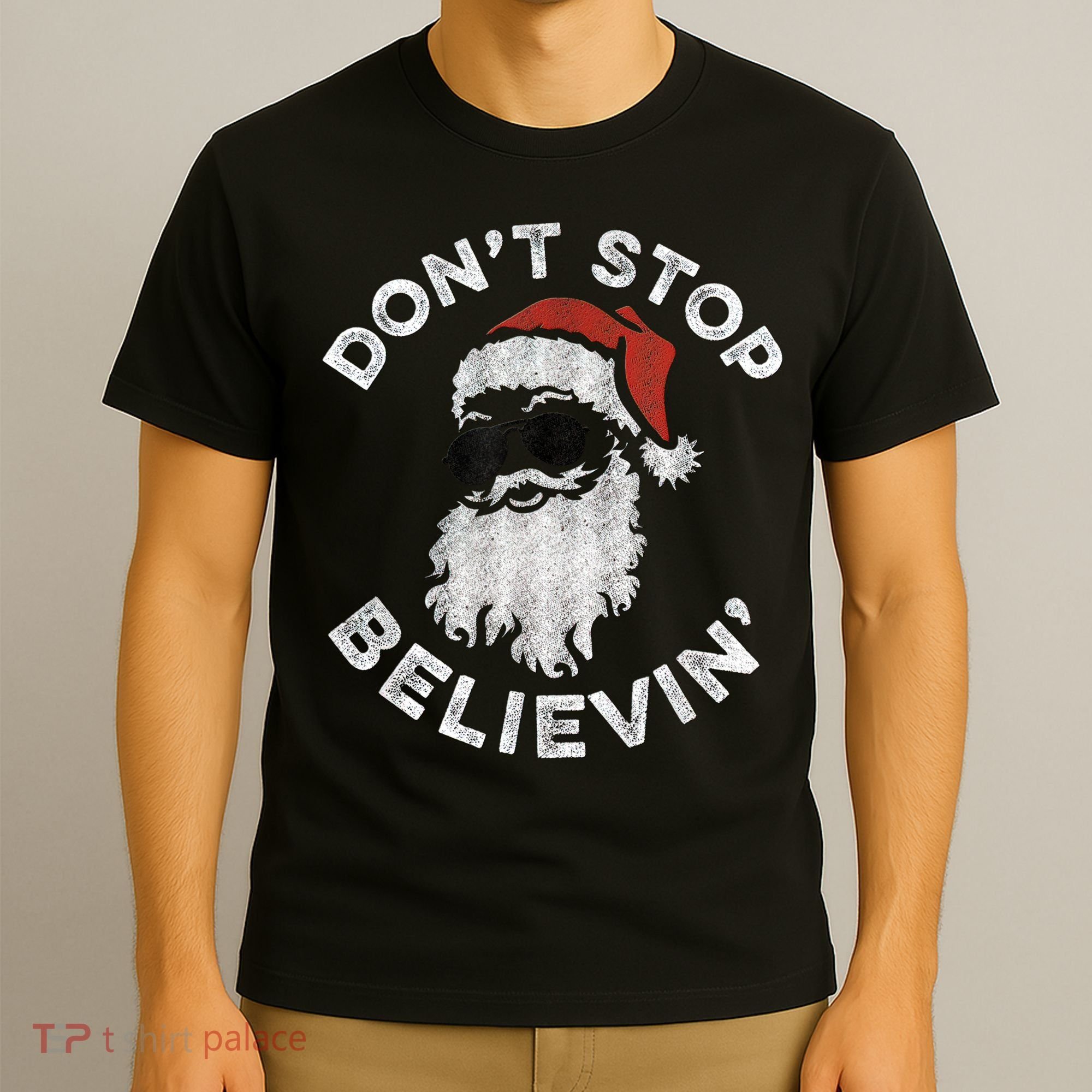 Don't Stop Believin' Cool Shades Santa T-Shirt