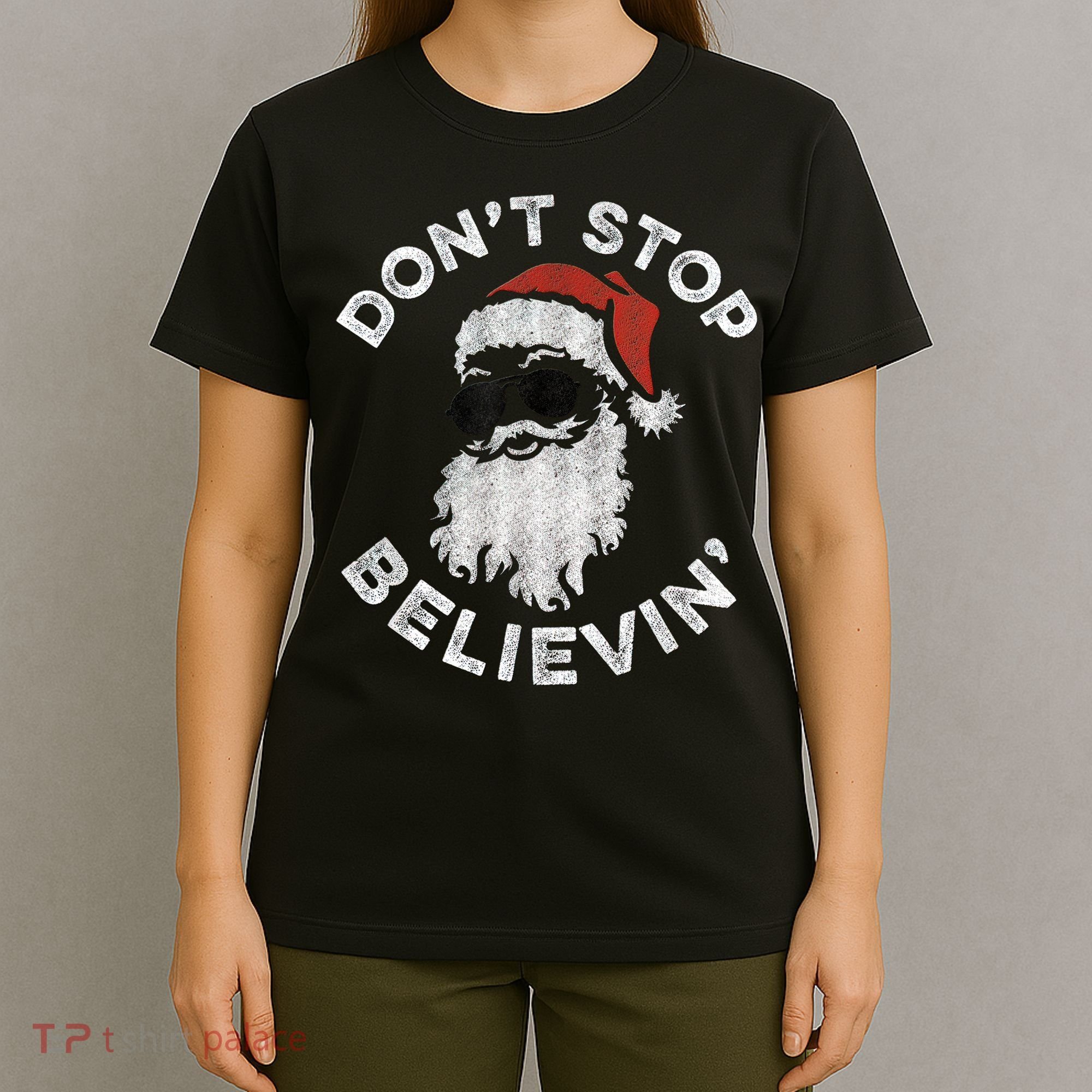 Don't Stop Believin' Cool Shades Santa T-Shirt