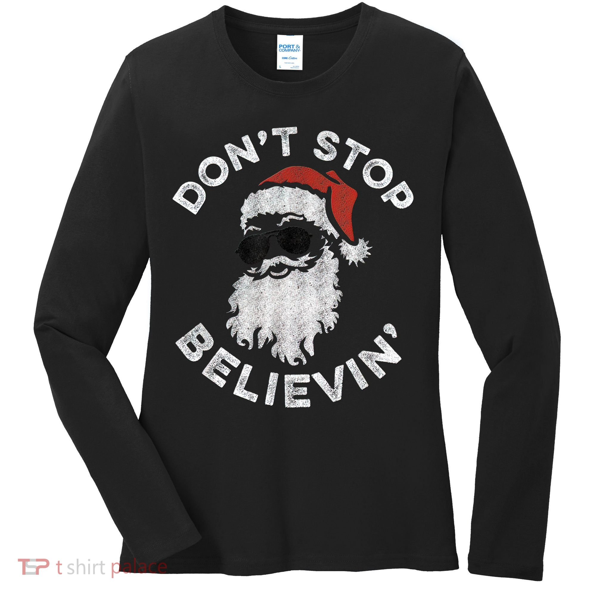 Don't Stop Believin' Cool Shades Santa Women's Long Sleeve Shirt