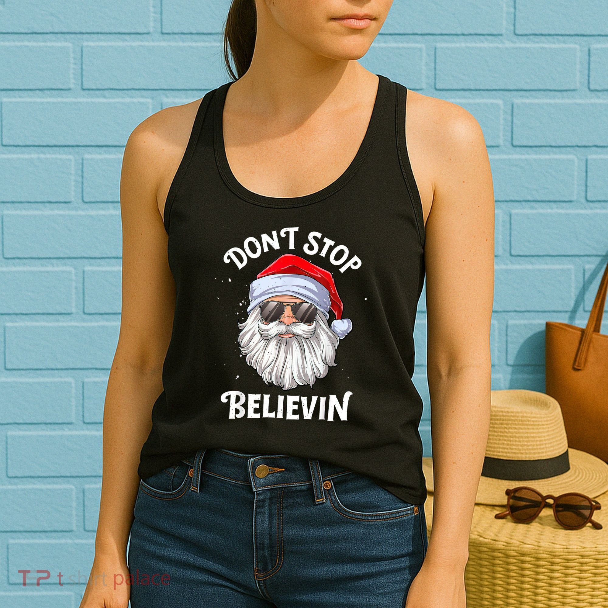 Don't Stop Believin Santa Funny Christmas Boys Gifts Women's Tank Top