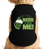 DonT Sill Beer On Me Funny St PatrickS Day Doggie Tank thumb 0