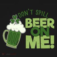 DonT Sill Beer On Me Funny St PatrickS Day Hoodie thumb 7
