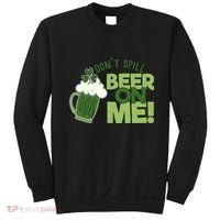 DonT Sill Beer On Me Funny St PatrickS Day Sweatshirt thumb 0