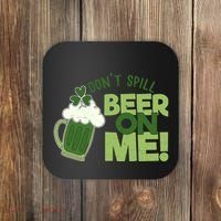 DonT Sill Beer On Me Funny St PatrickS Day Coaster thumb 0