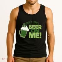 DonT Sill Beer On Me Funny St PatrickS Day Tank Top thumb 3