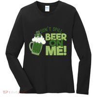DonT Sill Beer On Me Funny St PatrickS Day Women's Long Sleeve Shirt thumb 0