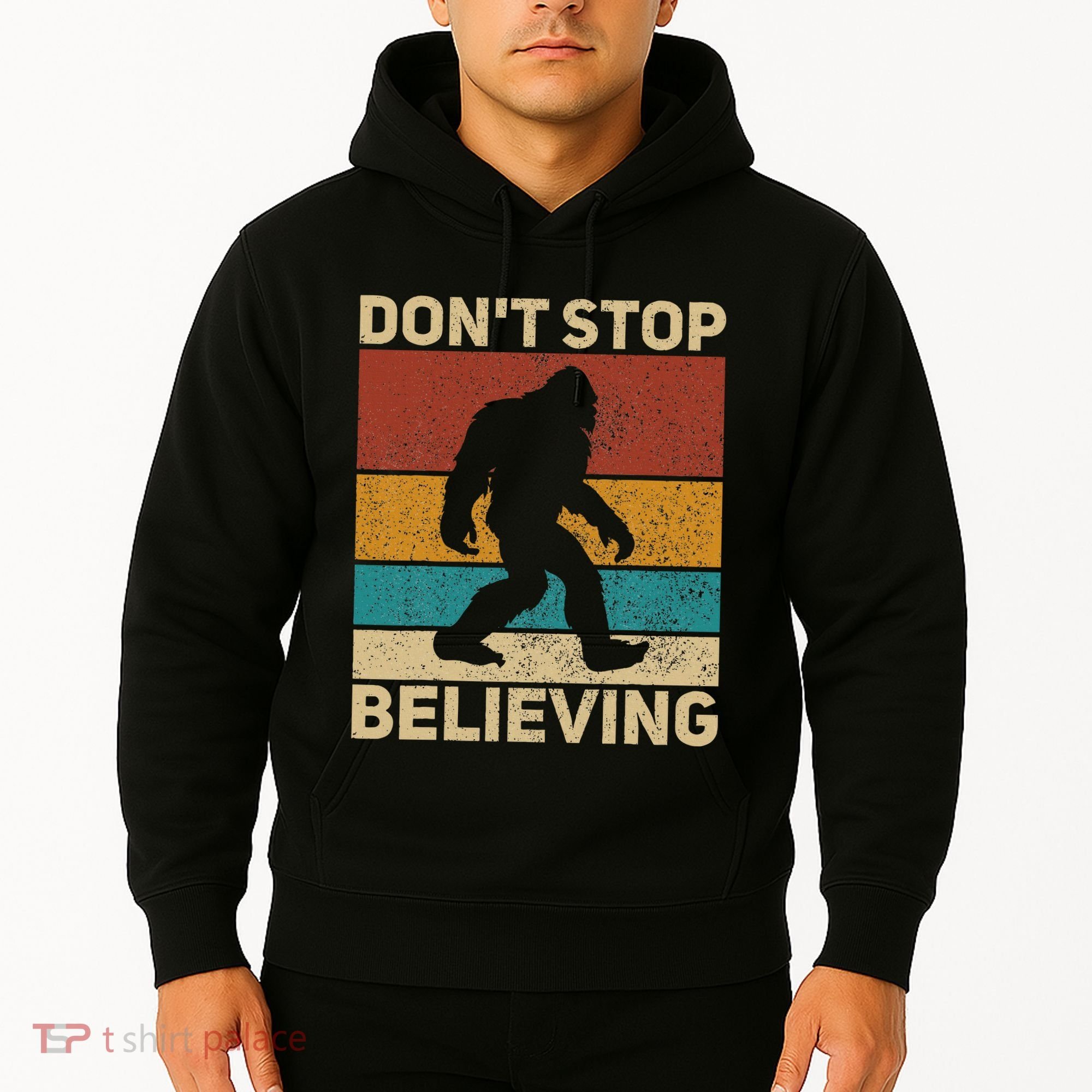 DonT Stop Believing Sasquatch Costume Big Foot Bigfoot Hoodie