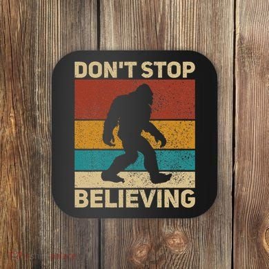 DonT Stop Believing Sasquatch Costume Big Foot Bigfoot Coaster