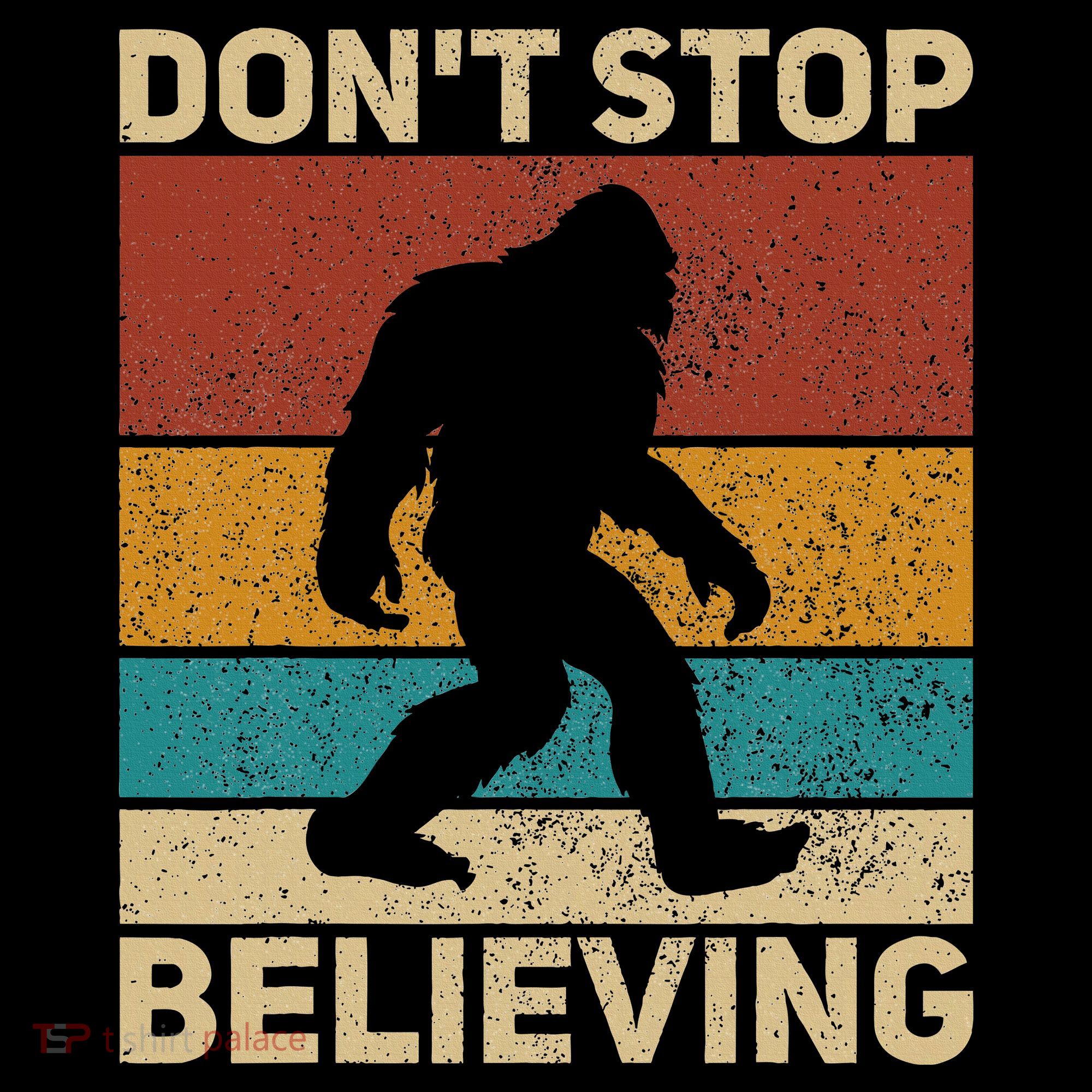 DonT Stop Believing Sasquatch Costume Big Foot Bigfoot Women's Hoodie