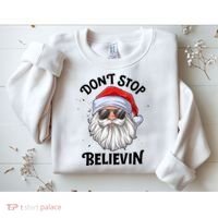 Don't Stop Believin Santa Christmas Boys Girls Funny Xmas Gift Sweatshirt thumb 2