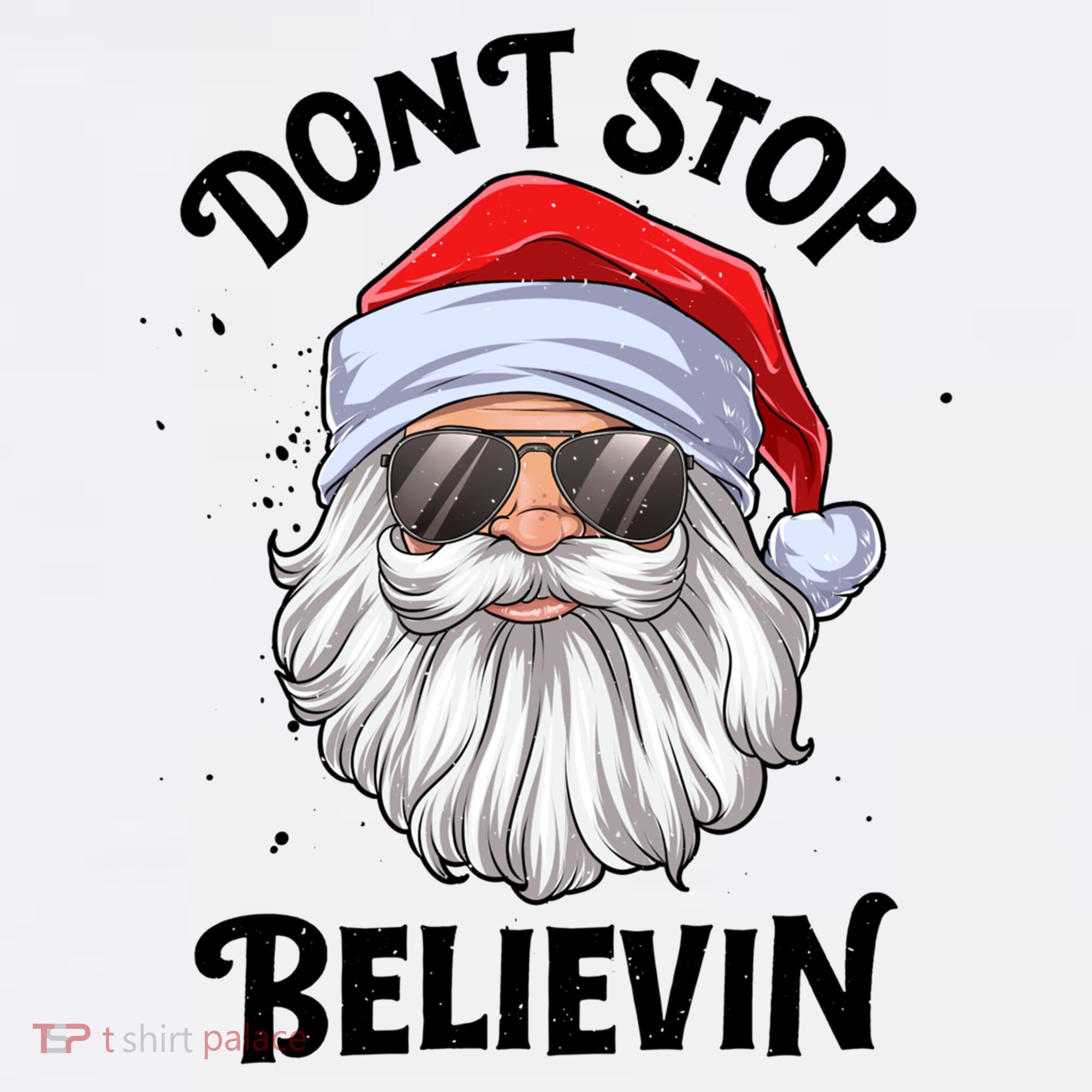 Don't Stop Believin Santa Christmas Boys Girls Funny Xmas Gift Sweatshirt