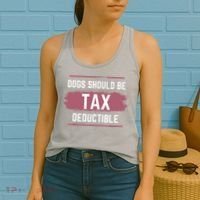 Dogs Should Be Tax Deductible Women's Tank Top thumb 2