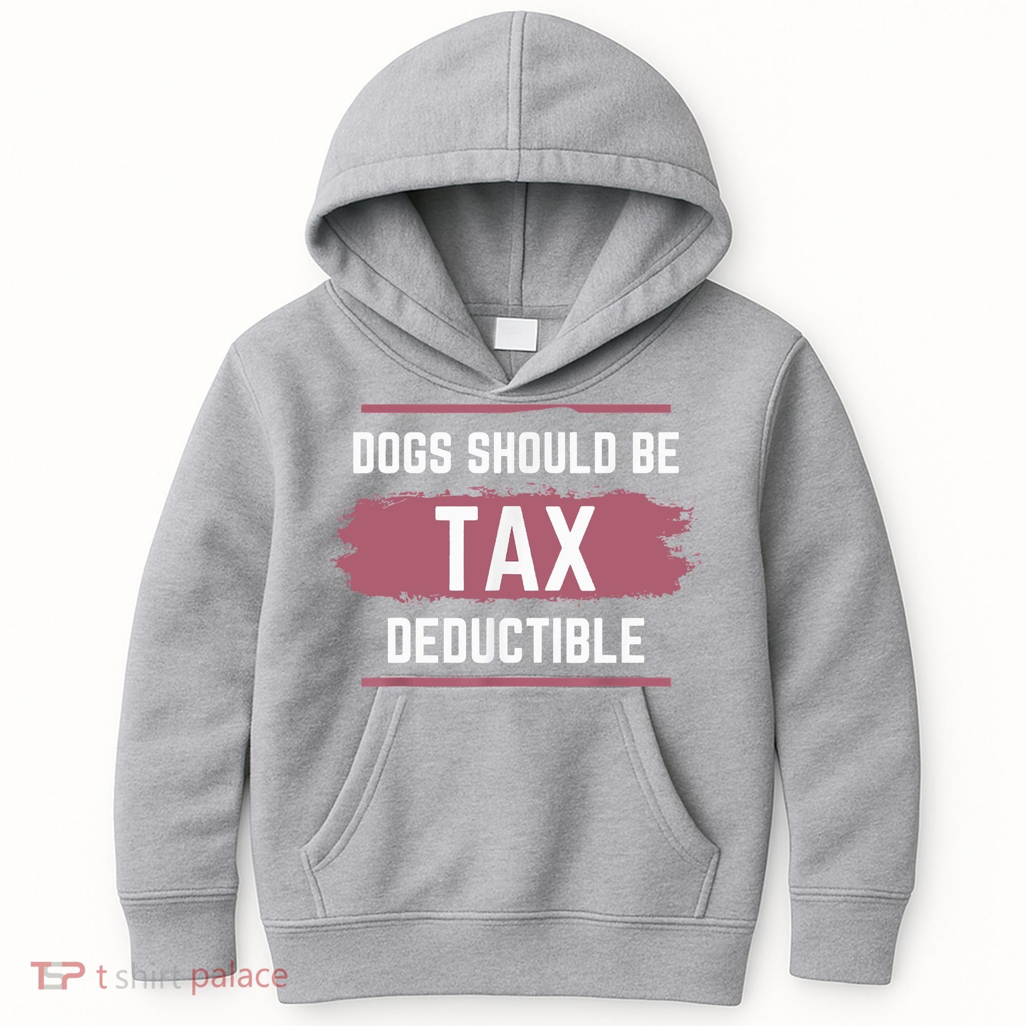 Dogs Should Be Tax Deductible Kids Hoodie