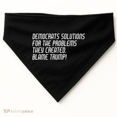 Democrat Solutions Blame Trump USA-Made Doggie Bandana