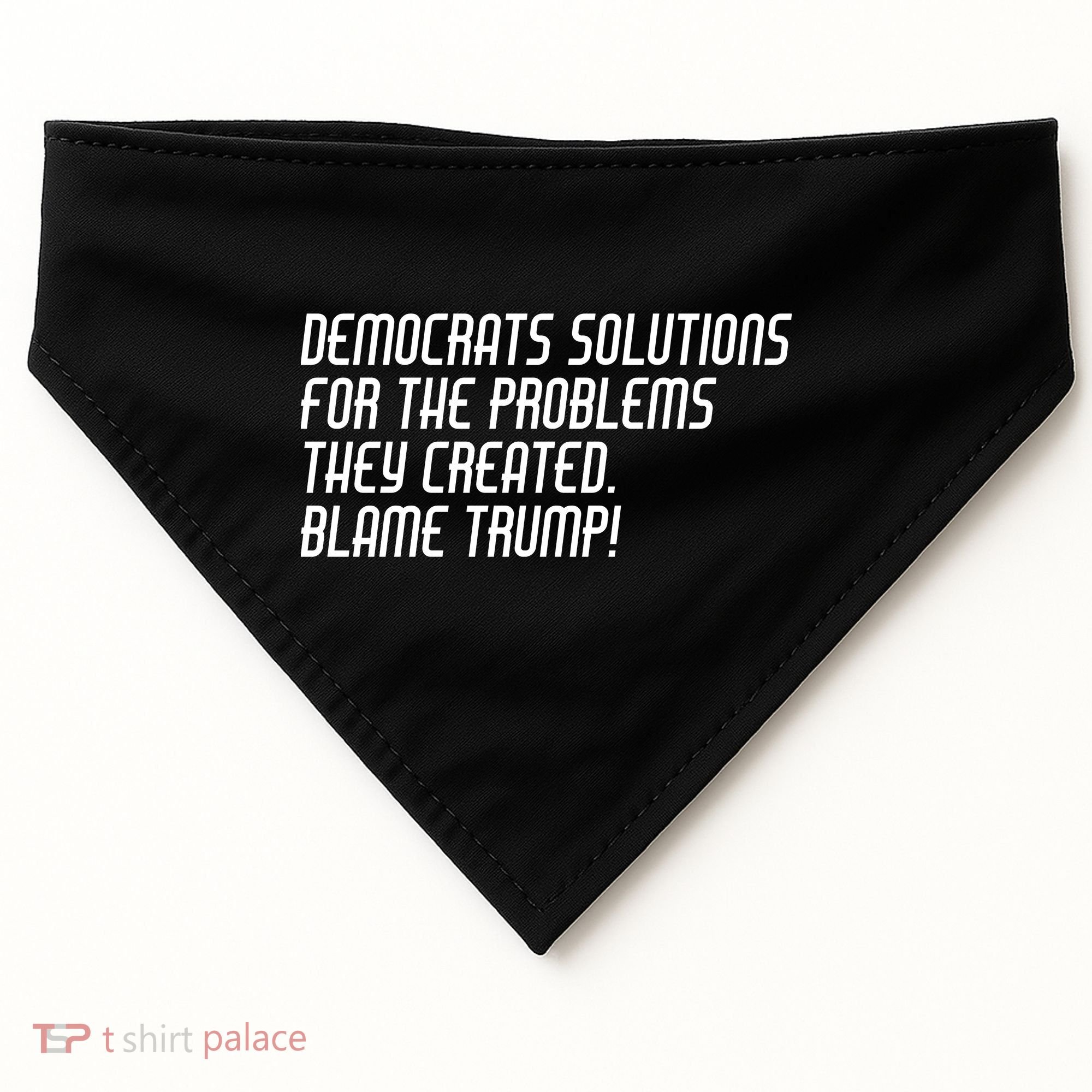 Democrat Solutions Blame Trump USA-Made Doggie Bandana