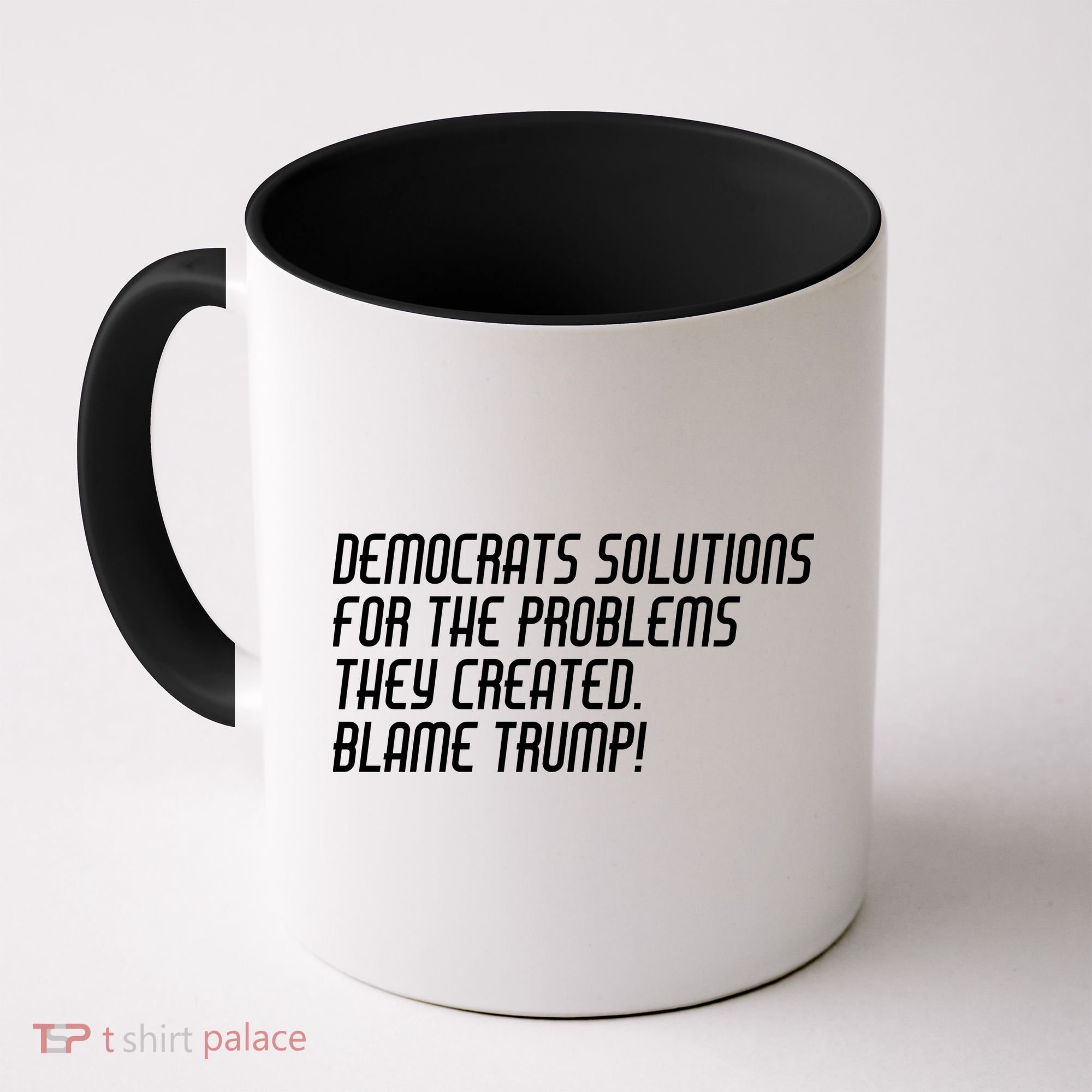 Democrat Solutions Blame Trump Coffee Mug