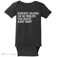 Democrat Solutions Blame Trump Baby Bodysuit thumb 0