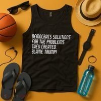 Democrat Solutions Blame Trump Tank Top thumb 4