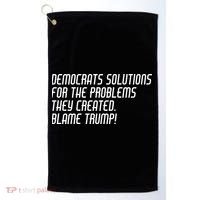 Democrat Solutions Blame Trump Golf Towel thumb 0