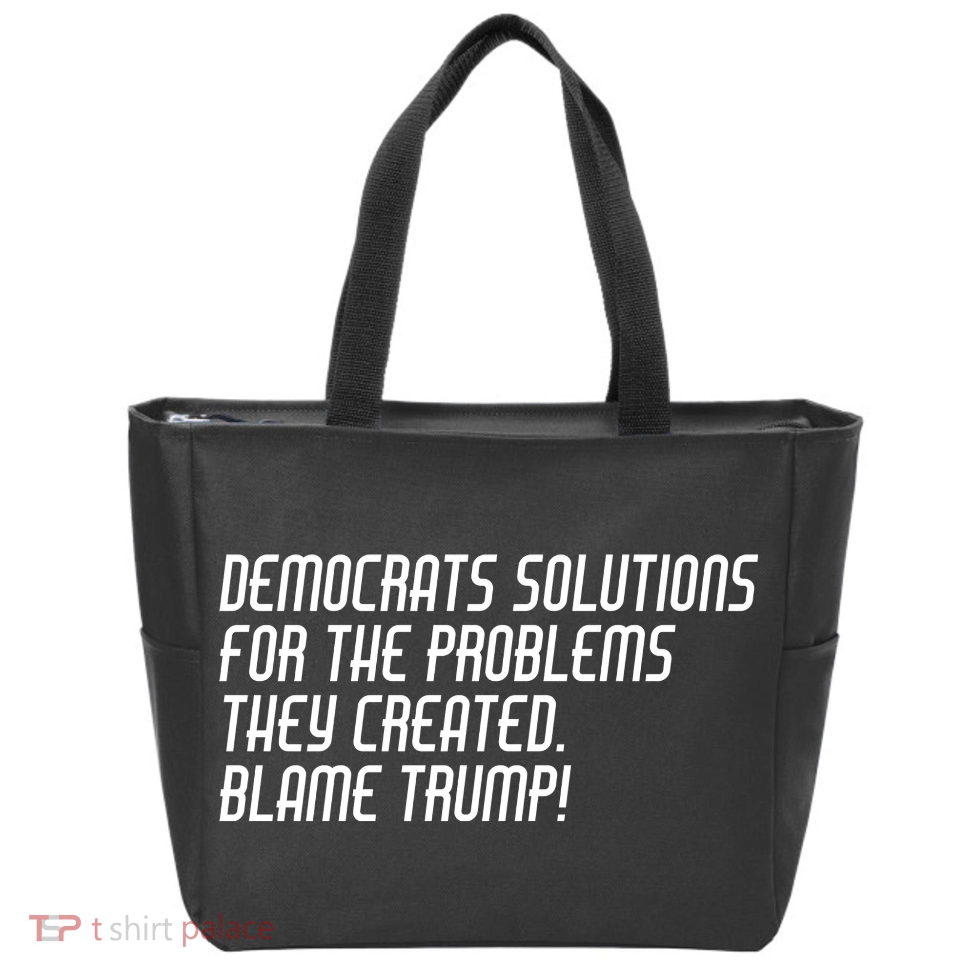 Democrat Solutions Blame Trump Tote Bag