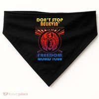 DonT Stop Believin Freedom USA-Made Doggie Bandana thumb 0